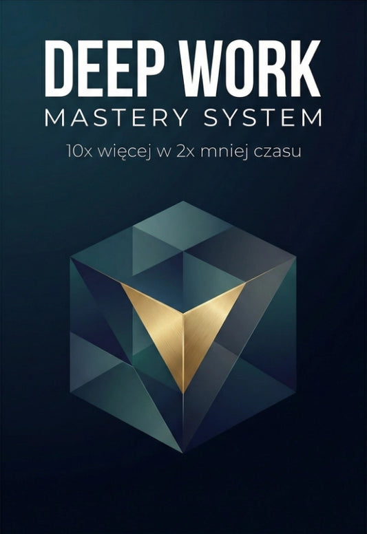 Deep Work Mastery System